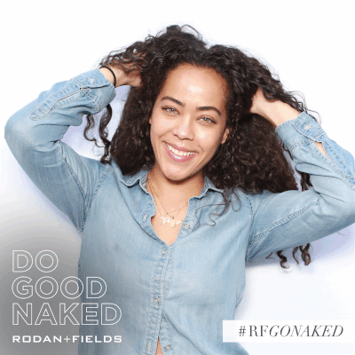 Rodan + Fields #RFGONAKED